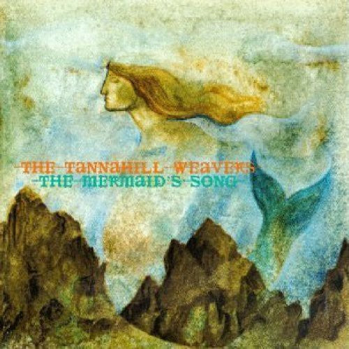 Tannahill Weavers: Mermaid Song