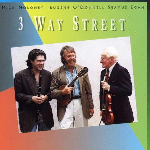 Moloney, Mick / O'Donnell, Eugene / Egan, Seamus: Three Way Street