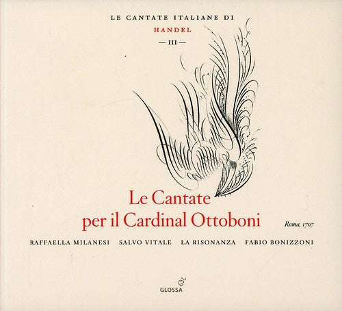 Handel / Milanesi / Vitale / Risonanza / Bonizzoni: Cantate Per Il Cardinal Ottoboni: Italian III