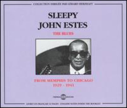 Estes, Sleepy John: From Memphis to Chicago 1929-1941