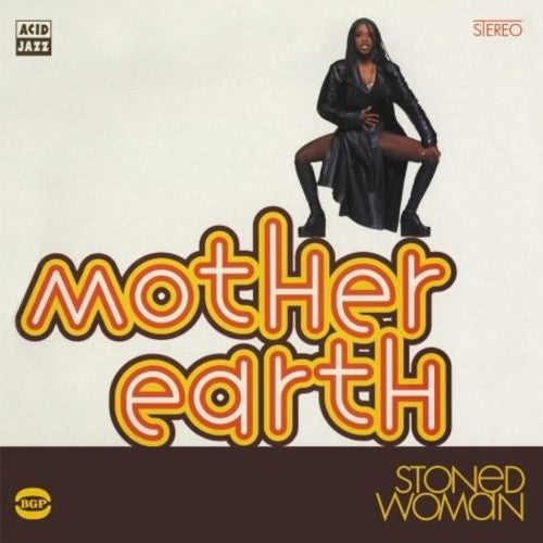 Mother Earth: Stoned Woman