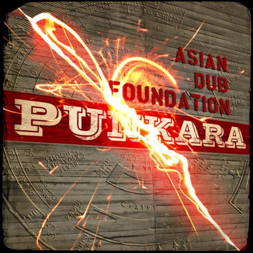 Asian Dub Foundation: Punkara