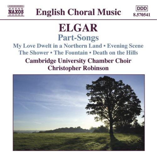 Elgar / Farrington / Cambridge Univ / Robinson: Part-Songs