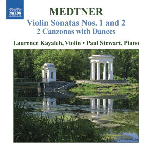 Medtner / Stewart: Violin Sonatas 1 & 2 / 2 Canzonas with Dance