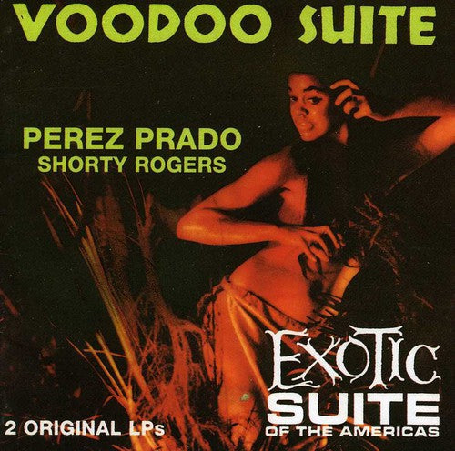 Prado, Perez: Voodoo Suite / Exotic Suite