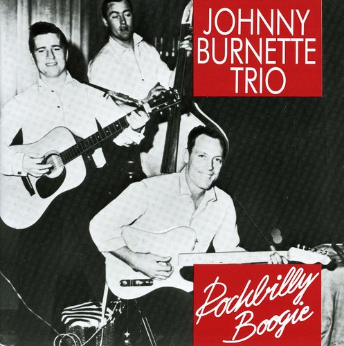 Burnette, Johnny: Rockbilly Boogie