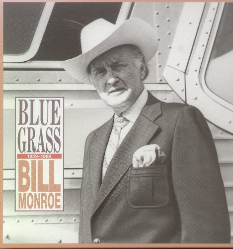 Monroe, Bill: Bluegrass 1959-69