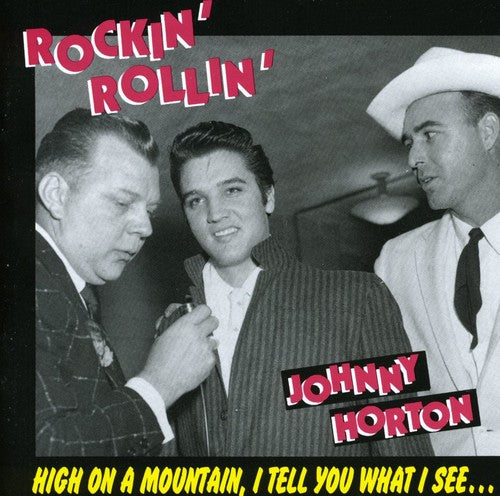 Horton, Johnny: Rockin Rollin Johnny Horton