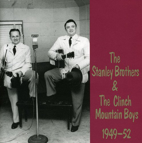 Stanley Brothers: 1949-52