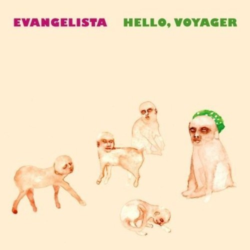 Evangelista: Hello, Voyager