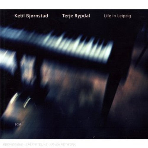 Bjornstad, Ketil / Rypdal, Terje: Life In Leipzig