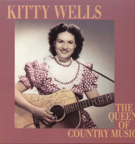 Wells, Kitty: Queen of Country Music