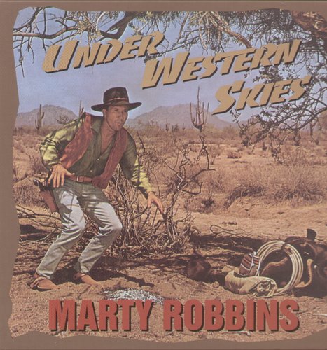 Robbins, Marty: Under Western Skies