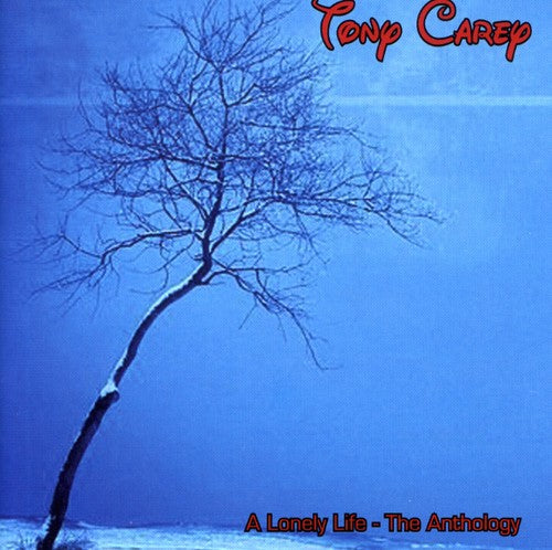 Carey, Tony: Lonely Life: Anthology