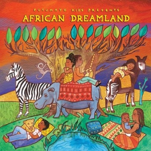 Putumayo Kids Presents: Putumayo Presents: African Dreamland