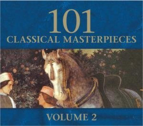 101 Classical Masterworks 2 / Various: 101 Classical Masterworks 2 / Various