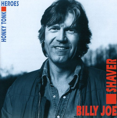 Shaver, Billy Joe: Honky Tonk Heroes
