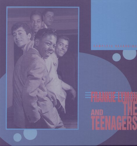 Lymon, Frankie & the Teenagers: Frankie Lymon & The Teenagers