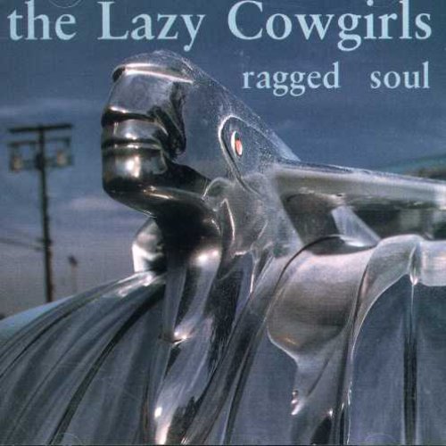 Lazy Cowgirls: Ragged Soul