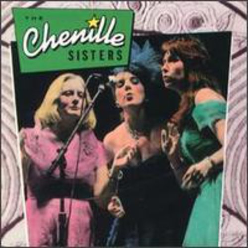 Chenille Sisters: Chenille Sisters