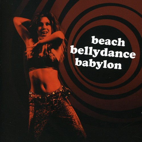 Beach Bellydance Babylon: Beach Bellydance Babylon