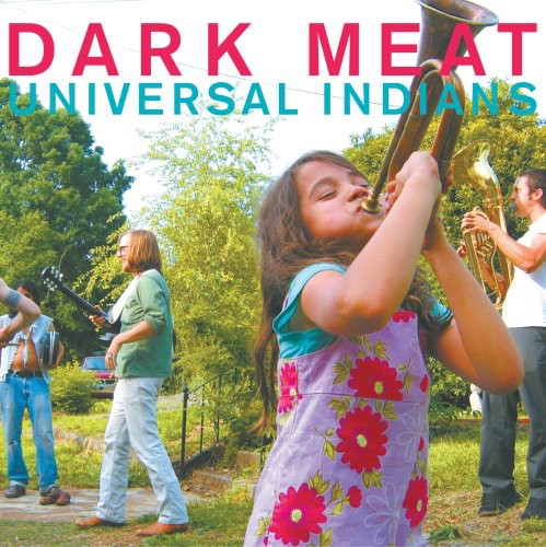 Dark Meat: Universal Indians