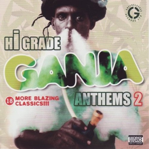 Hi-Grade Ganja Anthems 2 / Various: Hi-Grade Ganja Anthems, Vol. 2