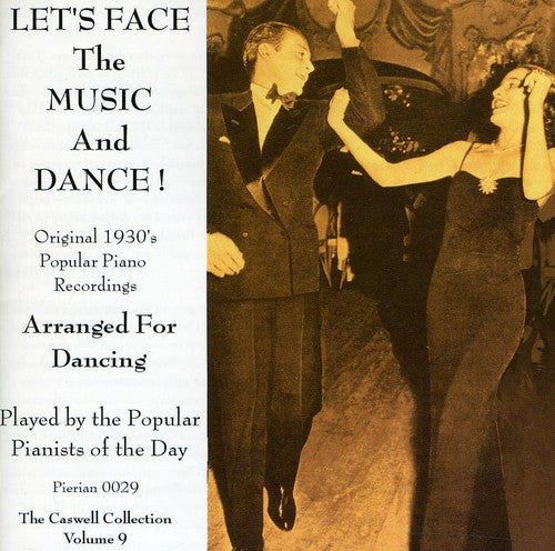 Let's Face the Music and Dance: 1930's Popular: Let's Face The Music and Dance: 1930's Popular Piano Recordings