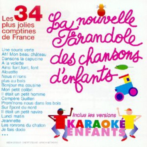 Nouvelle Farandole des Chansons: 34 Plus Jolies Comptines