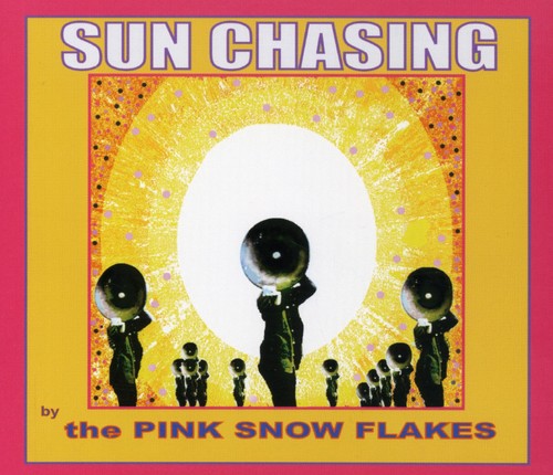 Pink Snowflakes: Sun Chasing: The Last Exploding Echoes