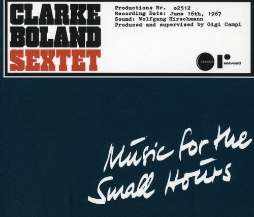 Clarke, Kenny / Boland, Francis: Music for the Small Hours