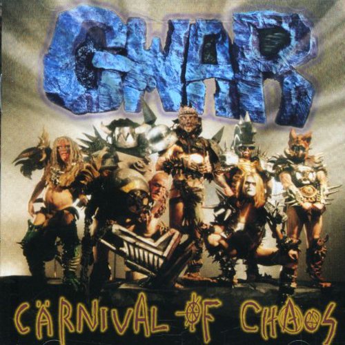GWAR: Carnival of Chaos