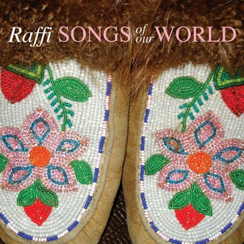 Raffi: Songs of the World