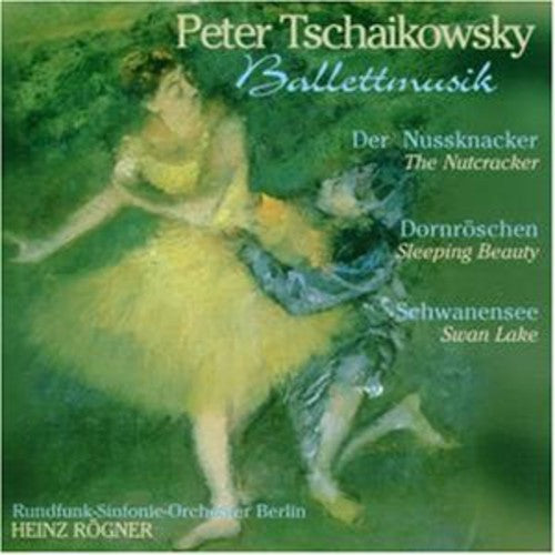 Tchaikovsky / Brso / Rogner: Ballettmusik