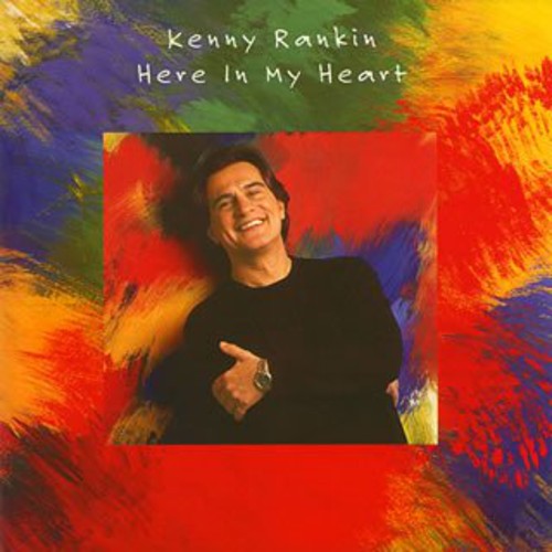 Rankin, Kenny: Here in My Heart