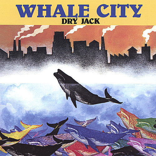 Dry Jack: Whale City