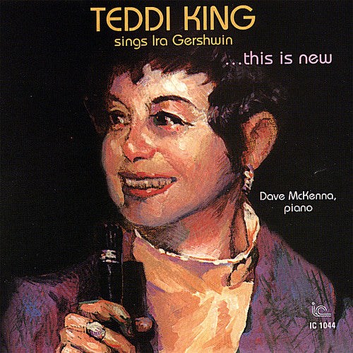 King, Teddi: Teddi King Sings Ira Gershwi