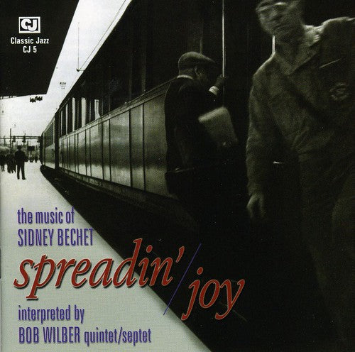 Wilbur, Bob: Spreadin Joy / Music of Sidney