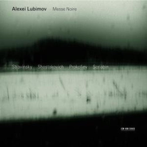 Lubimov, Alexei: Messe Noire: Stravinskyshostakovi