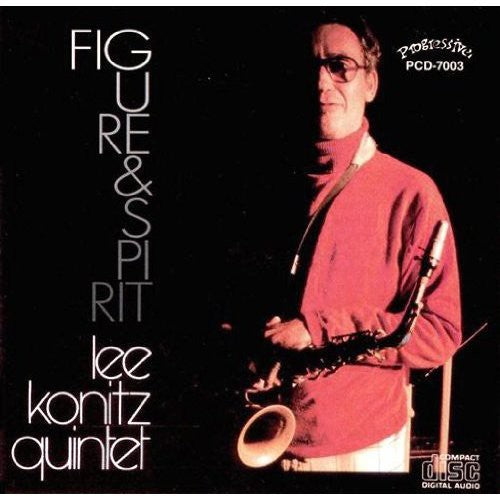 Konitz, Lee: Figure & Spirit