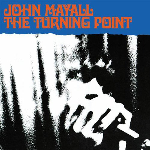 Mayall, John: The Turning Point