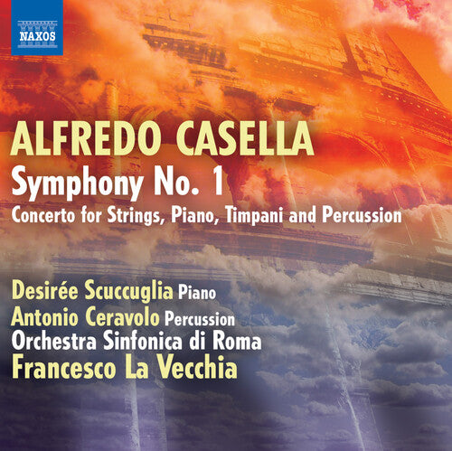 Casella / Orchestra Sinfonica Di Roma / La Vecchia: Symphony No 1 / Concerto for Strings Piano