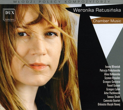 Ratusinska / Gusnar / Ratkowsha / Pachlewski: Polish Contemporary Music: Chamber Music