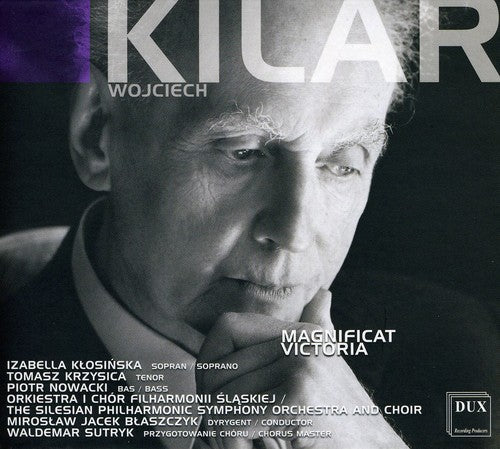 Kilar / Klosinska / Krzysica / Nowacki: Magnificat for Solo Voices Choir & Orchestra