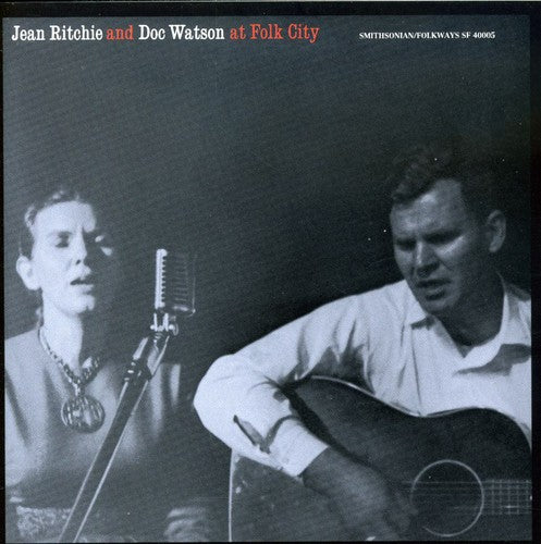 Watson, Doc / Ritchie, Jean: At Folk City