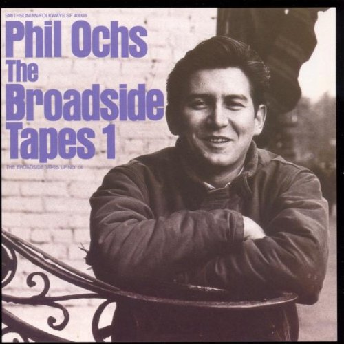 Ochs, Phil: Broadside Tapes 1