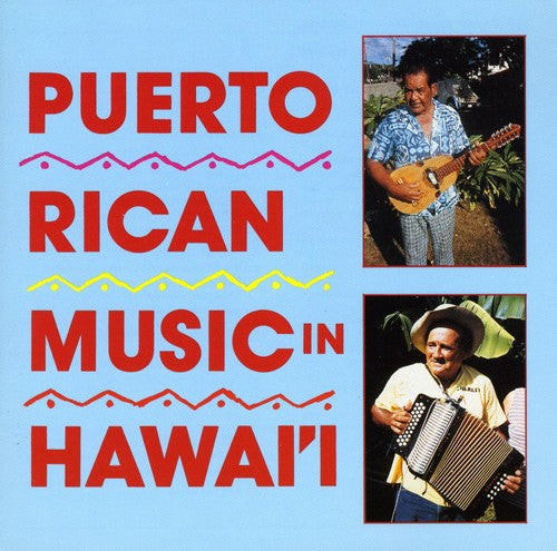 Puerto Rican Music in Hawaii / Various: Puerto Rican Music in Hawaii / Various