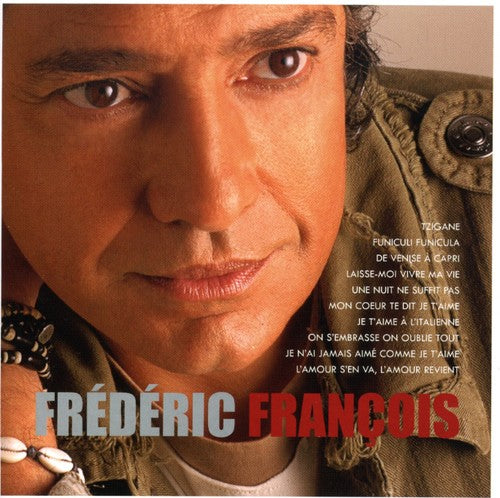 Francois, Frederic: Mes Plus Belles Chansons D'amour