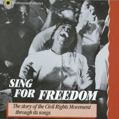 Sing for Freedom-Civil Rights Movement / Various: Sing for Freedom-Civil Rights Movement / Various