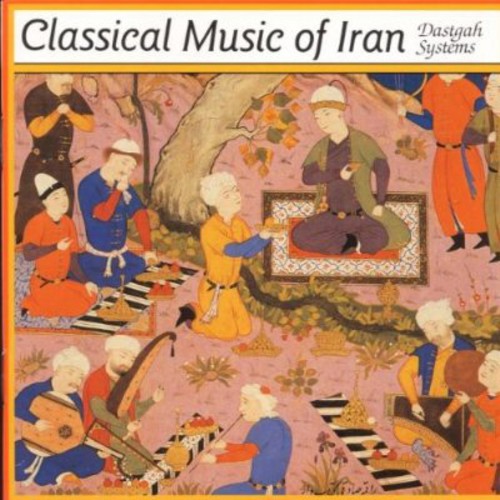 Iran Classical Music / Various: Iran Classical Music / Various